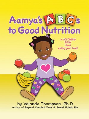 cover image of Aamya's ABC's to Good Nutrition